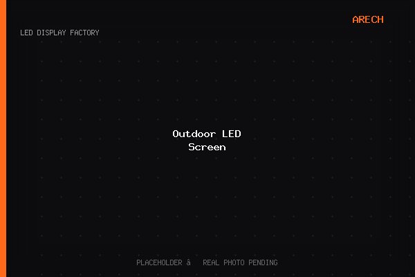 ARECH outdoor LED screen — high-brightness panel on a building facade (placeholder photo)